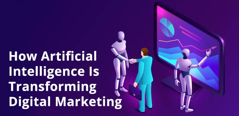 How Artificial Intelligence Is Transformed Traditional Digital Marketing